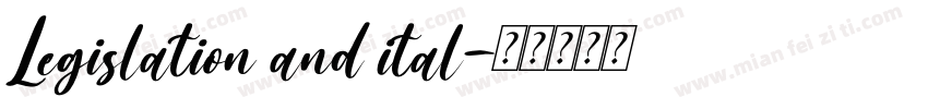Legislation and ital字体转换